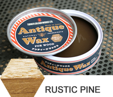 Rustic Pine  Antique Wax